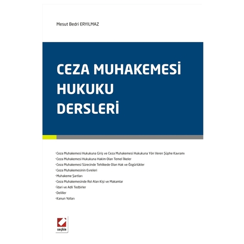 Ceza Muhakemesi Hukuku Dersleri - Mesut Bedri Eryılmaz