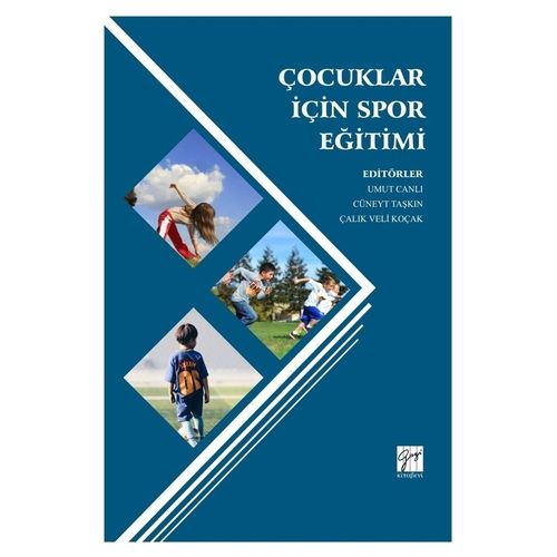 Çocuklar İçin Spor Eğitimi - Umut Canlı, Cüneyt Taşkın, Çalık Veli Koçak