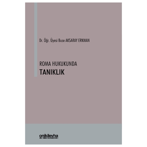 Roma Hukukunda Tanıklık - Buse Aksaray Erkman