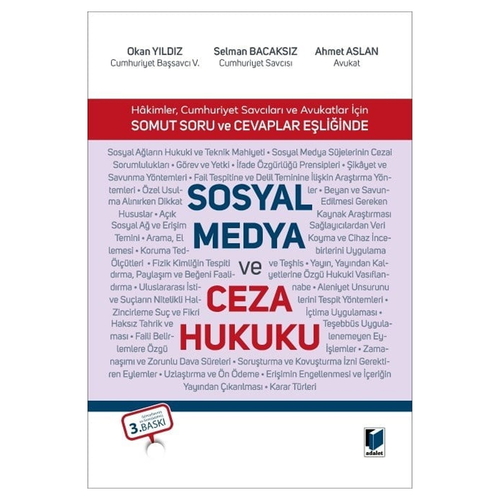 Sosyal Medya ve Ceza Hukuku - Okan Yıldız, Selman Bacaksız, Ahmet Aslan