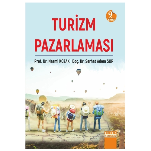 Turizm Pazarlaması - Nazmi Kozak, Serhat Adem Sop