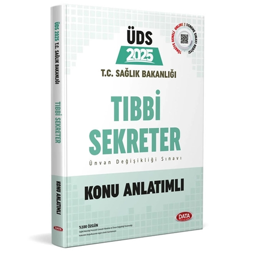 ÜDS T.C. Sağlık Bakanlığı Tıbbi Sekreter Konu Anlatımlı Data Yayınları 2025