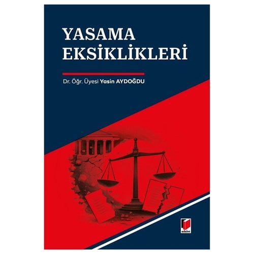 Yasama Eksiklikleri - Yasin Aydoğdu