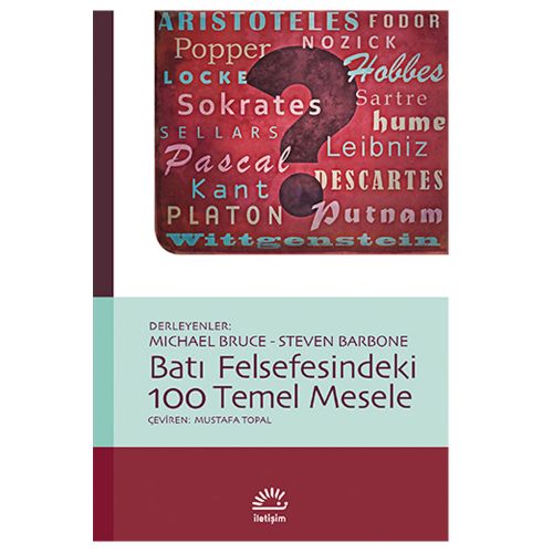 Batı Felsefesindeki 100 Temel Mesele - Steven Barbone, Michael Bruce