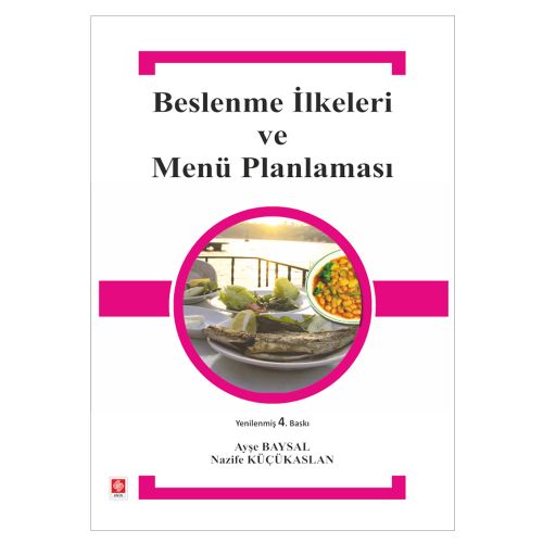Beslenme İlkeleri ve Menü Planlaması - Nazife Küçükaslan