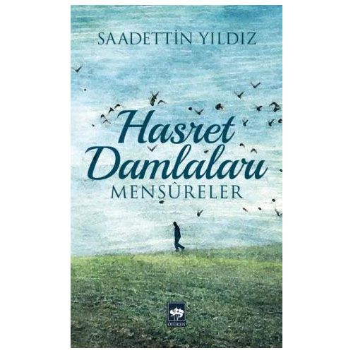 Hasret Damlaları - Saadettin Yıldız