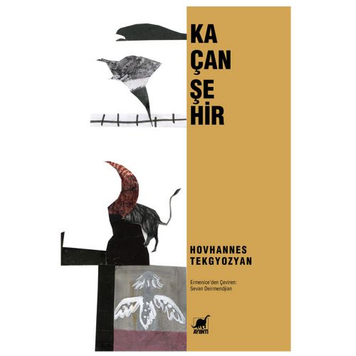 Kaçan Şehir - Hovhannes Tekgyozyan