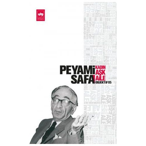 Kadın, Aşk, Aile Objektif 5 - Peyami Safa