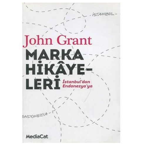 Marka Hikayeleri İstanbul\'dan Endonezya\'ya - John Grant