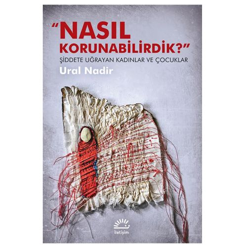 Nasıl Korunabilirdik? - Ural Nadir