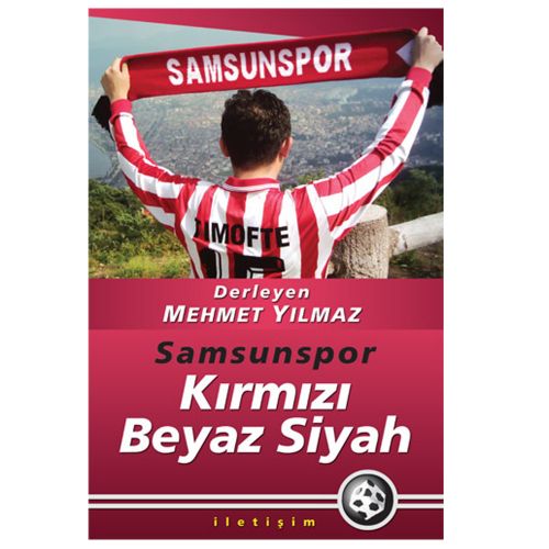 Samsunspor Kırmızı Beyaz Siyah: Samsunspor - Mehmet Yılmaz