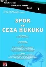 Spor ve Ceza Hukuku - Yener Ünver