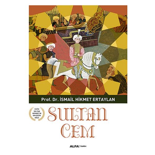 Sultan Cem - İsmail Hikmet Ertaylan