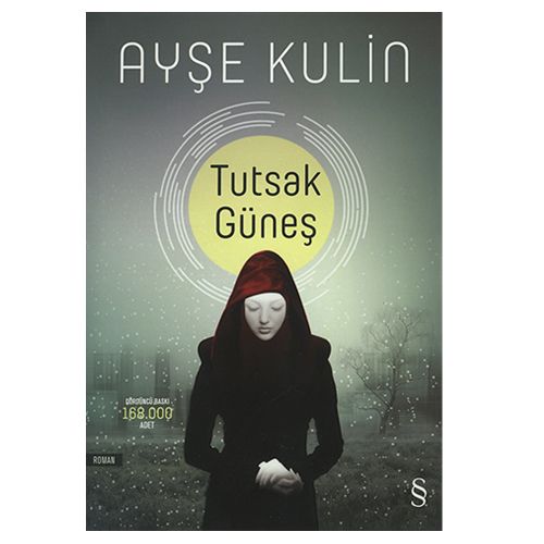 Tutsak Güneş - Ayşe Kulin