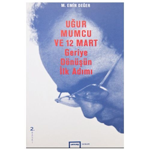 Uğur Mumcu ve 12 Mart - Emin Değer