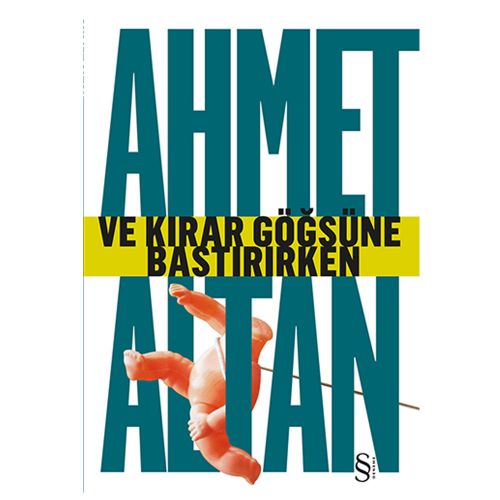 Ve Kırar Göğsüne Bastırırken - Ahmet Altan