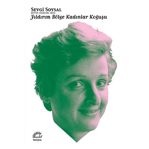 Yıldırım Bölge Kadınlar Koğuşu - Sevgi Soysal