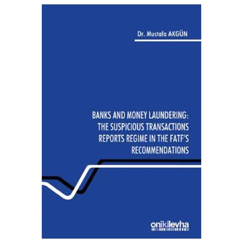 Banks and Money Laundering - Mustafa Akgün