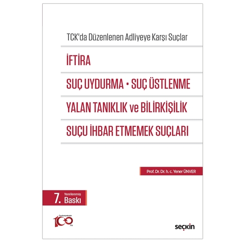 İftira, Suç Uydurma - Yener Ünver