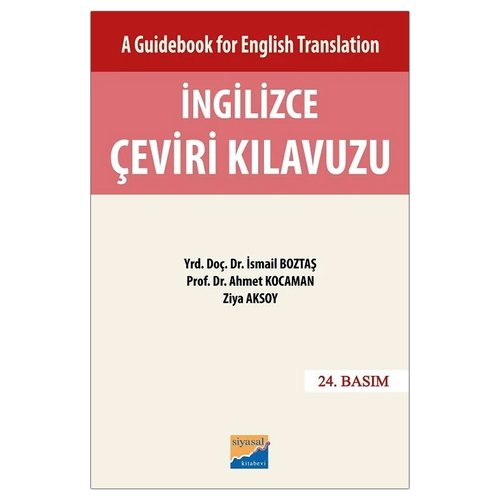 İngilizce Çeviri Kılavuzu - İsmail Boztaş, İsmail Boztaş, Ahmet Kocaman, Ziya Aksoy