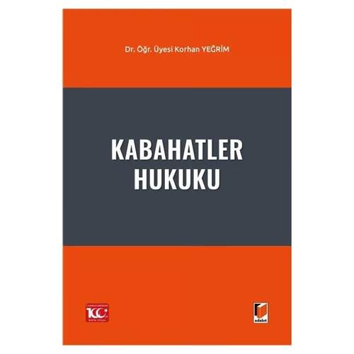 Kabahatler Hukuku - Korhan Yeğrim
