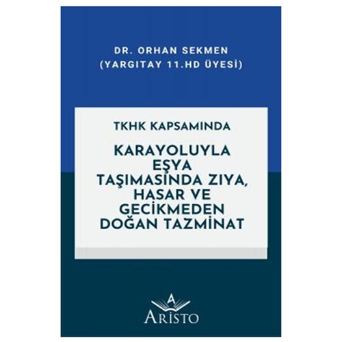 Karayoluyla Eşya Taşımasında Zıya - Orhan Sekmen