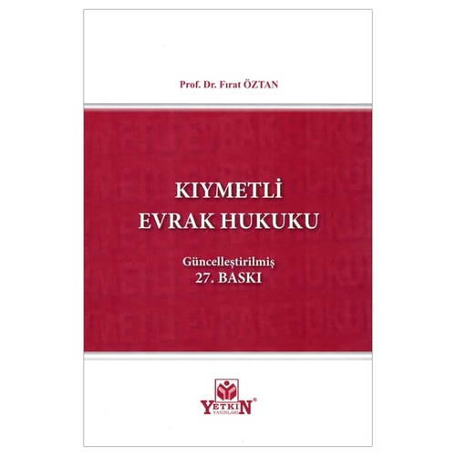 Kıymetli Evrak Hukuku - Fırat Öztan