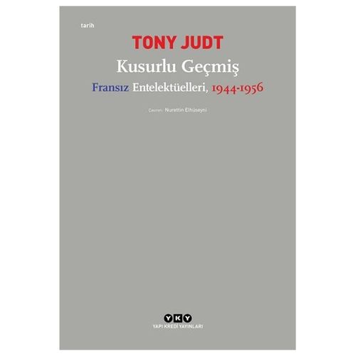 Kusurlu Geçmiş - Tony Judt
