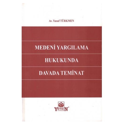 Medeni Yargılama Hukukunda Davada Teminat - Yusuf Türkmen