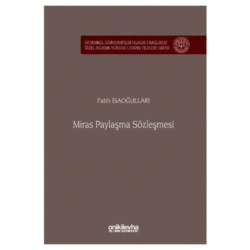 Miras Paylaşma Sözleşmesi - Fatih İsaoğulları