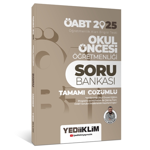 ÖABT Okul Öncesi Öğretmenliği Tamamı Çözümlü Soru Bankası Yediiklim Yayınları 2025