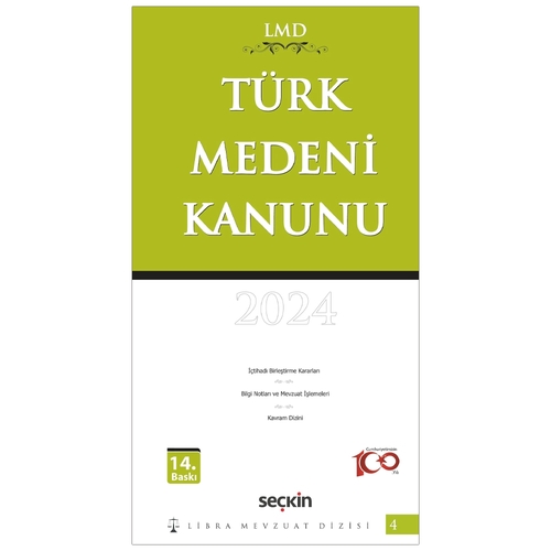 Türk Medeni Kanunu / LMD–4 - Mutlu Dinç, Çilem Bahadır