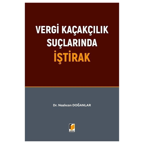Vergi Kaçakçılık Suçlarında İştirak - Nazlıcan Doğanlar