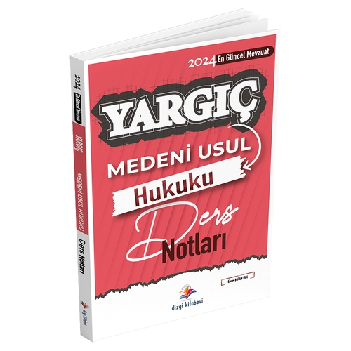 YARGIÇ Medeni Usul Hukuku Ders Notları Dizgi Kitap Yayınları 2024