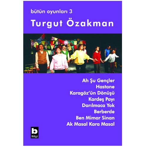 Ah Şu Gençler - Turgut Özakman