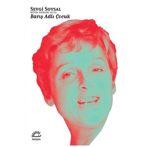 Barış Adlı Çocuk - Sevgi Soysal