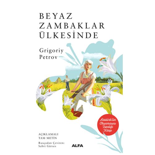 Beyaz Zambaklar Ülkesinde - Grigoriy Petrov