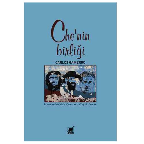 Che\'nin Birliği - Carlos Gamerro