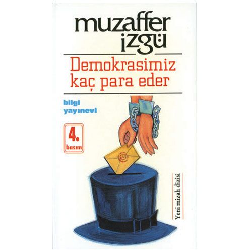 Demokrasimiz Kaç Para Eder - Muzaffer İzgü