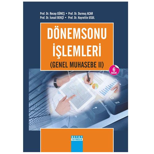 Dönemsonu İşlemleri Genel Muhasebe 2 - Durmuş Acar, Hayrettin Usul, Recep Güneş, İsmail Bekçi
