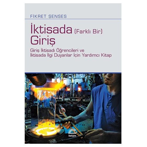 İktisada (Farklı Bir) Giriş - Fikret Şenses