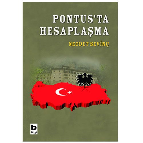 Pontus\'ta Hesaplaşma - Necdet Sevinç