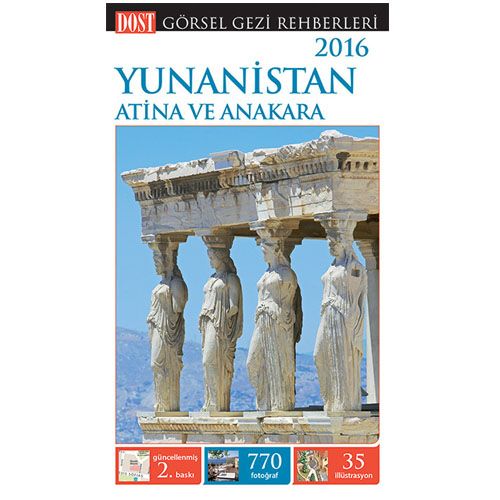 Yunanistan, Atina ve Anakara Gezi Rehberi - Dost Kitabevi