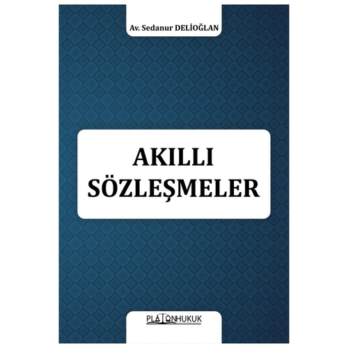 Akıllı Sözleşmeler - Sedanur Delioğlan