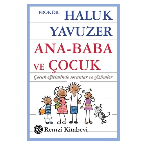 Ana-Baba ve Çocuk - Haluk Yavuzer