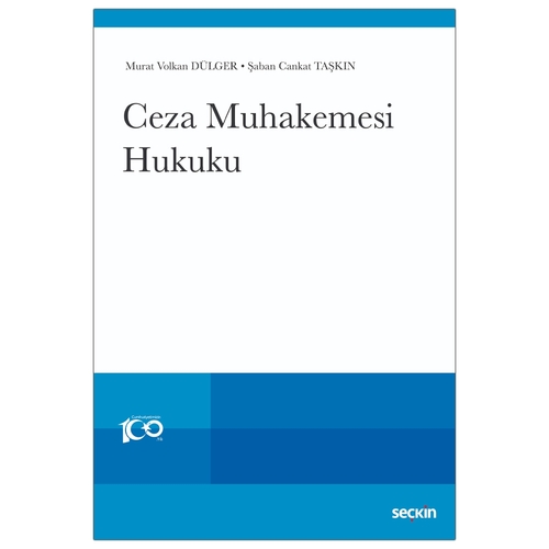 Ceza Muhakemesi Hukuku - Murat Volkan Dülger, Şaban Cankat Taşkın