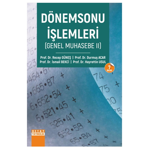 Dönemsonu İşlemleri Genel Muhasebe 2 - Durmuş Acar, Hayrettin Usul, Recep Güneş, İsmail Bekçi