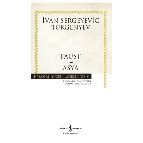 Faust Asya -  İvan Sergeyeviç Turgenyev