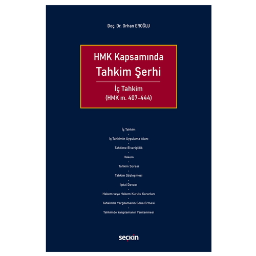 HMK Kapsamında Tahkim Şerhi İç Tahkim - Orhan Eroğlu