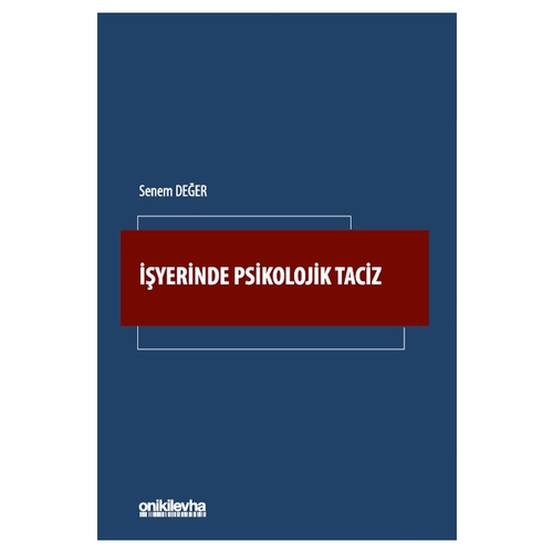 İşyerinde Psikolojik Taciz - Senem Değer